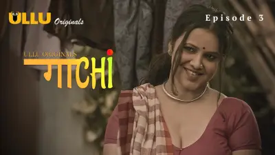 Watch Gaachi Episode 3 Full Video » MasaHub