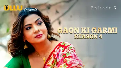 Watch Gaon Ki Garmi 4 Episode 3 Full Video » MasaHub