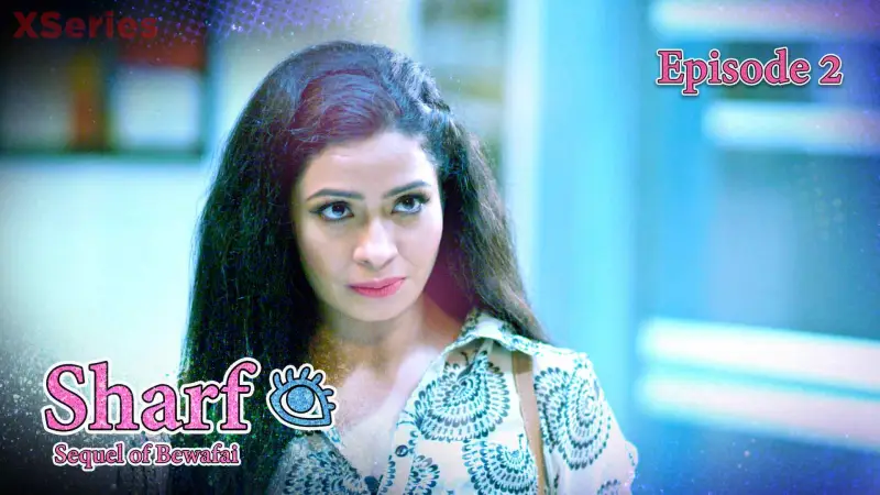 Watch Sharf Episode 2 Full Video Masahub
