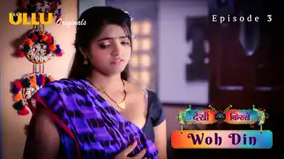 Watch Woh Din (Desi Kisse) Episode 3 Full Video » MasaHub